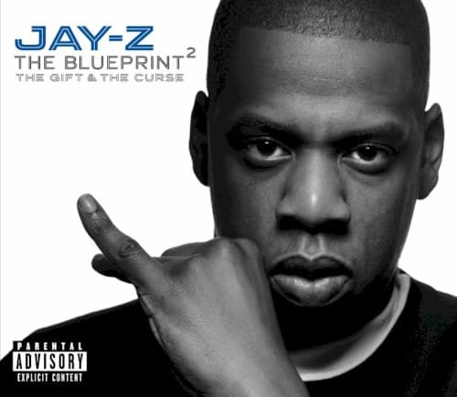 The Blueprint²: The Gift & the Curse CD1
